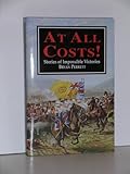 At all costs ! : stories of impossible victories
