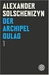 Der Archipel GULAG I