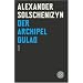 Der Archipel GULAG I