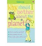 Why should I bother about the planet?