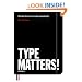 Type Matters!