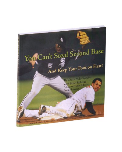 You Can't Steal Second Base And Keep Your Foot on First! (Book + Dvd)