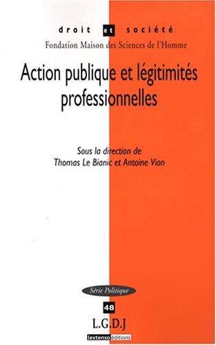 Action publique et l�gitimit�s professionnelles
