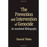 the prevention and intervention of genocide an annotated bibliography