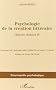 Psychologie de la cr�ation litt�raire : Oeuvres choisies IV