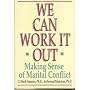We Can Work It Out: Making Sense of Marital Conflict
