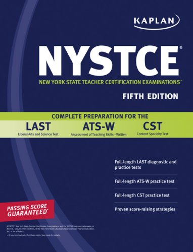 Kaplan NYSTCE: Complete Preparation for the LAST, ATS-W  CST