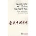 La pens�e en Chine aujourd'hui