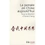 La pens�e en Chine aujourd'hui