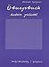 Student Workbook Laboratory Manual Übungsbuch: Used with ...Motyl-Mudretzkyj-Anders gedacht: Text and Context in the German-Speaking World