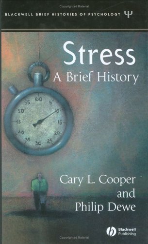 Stress: A Brief History (Blackwell Brief Histories of Psychology)