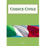 Codice Civile 2012 (Italian Edition)