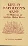 Life in Napoleon's Army: The Memoirs of Captain Elzear Blaze (Napoleonic Library)