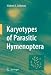 Karyotypes of Parasitic Hymenoptera