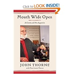 Mouth Wide Open: A Cook and His Appetite