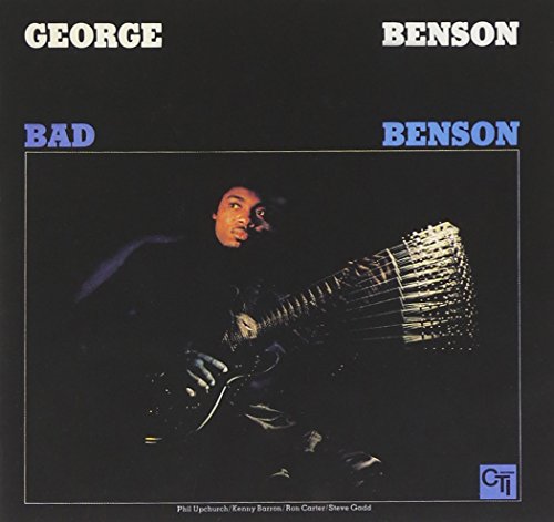George Benson - Bad Benson - Zortam Music