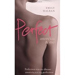 Perfect: Anorexia and Me