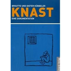 Knast. Eine Dokumentation