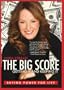 The Big Score - Getting It & Keeping It - Buying Power for Life