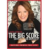 The Big Score - Getting It & Keeping It - Buying Power for Life (Paperback)