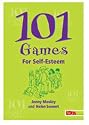 101 GAMES FOR SELF-ESTEEM