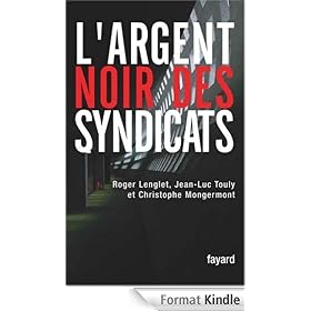 L'argent noir des syndicats