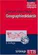 Geographiedidaktik: Grundri� Allgemeine Geographie (Uni-Taschenb�cher M)