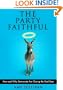 The Party Faithful: How and Why Democrats Are Closing the God Gap