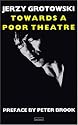 Towards a Poor Theatre (Eyre Methuen Drama Books) (Performance Books)