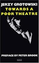 Towards a Poor Theatre (Eyre Methuen Drama Books) (Performance Books)