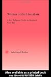 Women of the Humiliati: A Moral Response to Medieval Civic Life (Studies in Medieval History and Culture, 19)
