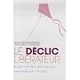 Le d�clic lib�rateur : La prise de conscience, enqu�te et r�cits