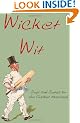 Wicket Wit: Quips and Quotes for the Cricket Obsessed