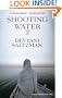 Shooting Water: A Memoir of Second Chances, Family, and Filmmaking