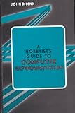 A hobbyist's guide to computer experimentation