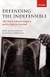 Defending the Indefensible: The Global Asbestos Industry and its Fight for Survival