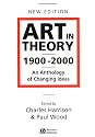 Art in Theory 1900 - 2000: An Anthology of Changing Ideas
