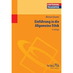 Einf�hrung in die Allgemeine Ethik