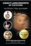 Weight Loss Secrets of The Stars: Lose 10 lbs in 7 days...Guaranteed!