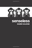 Senseless