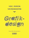 Produkt-Bild: 100 Ideen ver&auml;ndern Grafikdesign