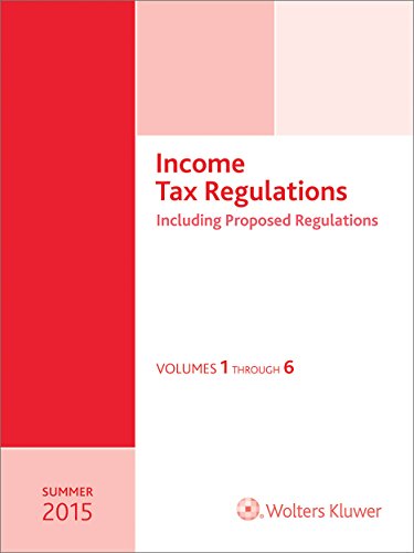 income tax regulations summer 2015 edition 6 volume set