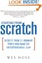 Starting From Scratch: Secrets from 21 Ordinary People Who Made the Entrepreneurial Leap