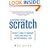 Starting From Scratch: Secrets from 21 Ordinary People Who Made the Entrepreneurial Leap