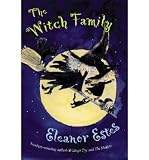 THE WITCH FAMILY BY Estes, Eleanor[Paperback]Houghton Mifflin Harcourt (HMH)(Publisher)