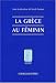 La Grèce au féminin (French Edition)