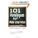 101 Monologues for Middle School Actors: Including Duologues and Triologues