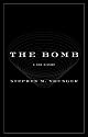 The Bomb: A New History