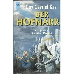 Der Hofnarr. Tigana 02.