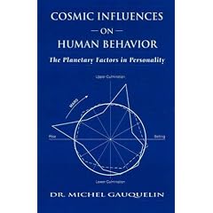Cosmic Influences on Human Behavior: The Planetary Factors in Personality